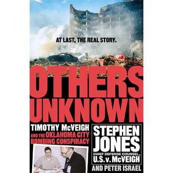 Others Unknown Timothy McVeigh and the Oklahoma City Bombing Conspiracy