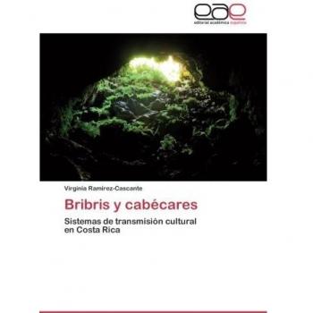 Bribris y cabécares: Sistemas de transmisión cultural en Costa Rica