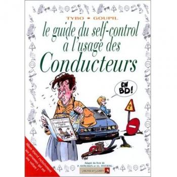 Le guide du self-control a l'usage des conducteurs