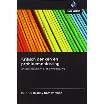 Kritisch denken en probleemoplossing: Kritisch denken en probleemoplossing