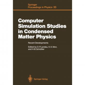 Computer Simulation Studies in Condensed Matter Physics