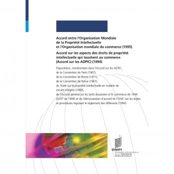 Accord entre l'Organisation Mondiale de la Propriété Intellectuelle et l'Organisation mondiale du commerce