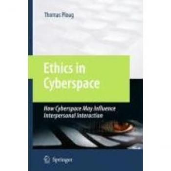 Ethics in Cyberspace