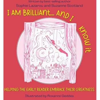 Lazarou, Sophie: I Am Brilliant... And I Know It