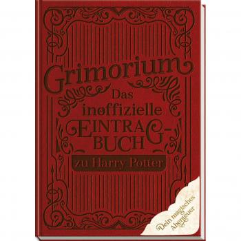 Grimorium: Das inoffzielle Eintragbuch zu Harry Potter
