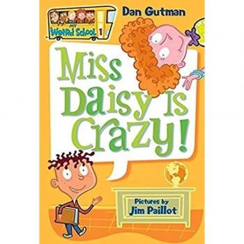 Miss Daisy Is Crazy!, My Weird School Daze