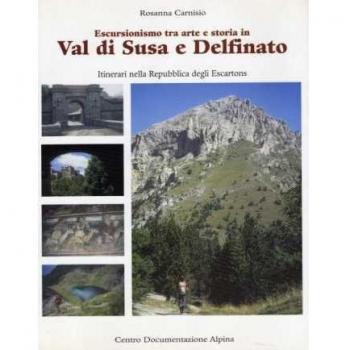 Escursionismo tra arte e storia. Itinerari nella Repubblica degli escartons