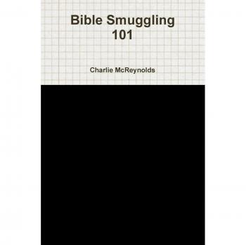 Bible Smuggling 101