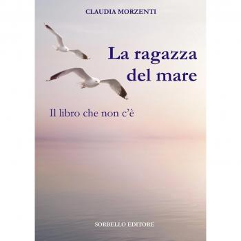 La ragazza del mare. Il libro che non c'è