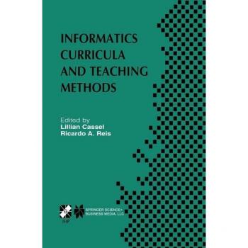 Informatics Curricula and Teaching Methods