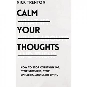 Calm Your Thoughts