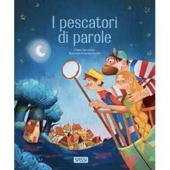 I pescatori di parole. Ediz. a colori