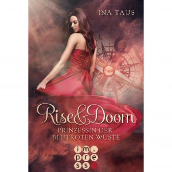Rise & Doom 1: Prinzessin der blutroten Wüste