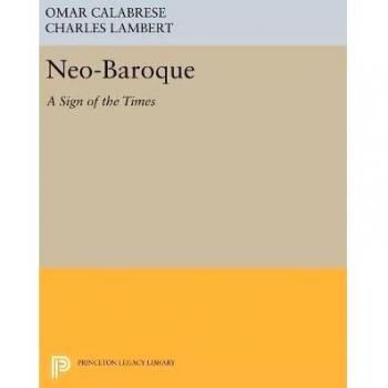 Neo-Baroque: A Sign of the Times