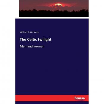 The Celtic twilight: Men and women