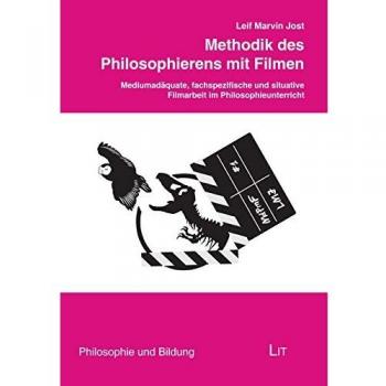 Methodik des Philosophierens mit Filmen