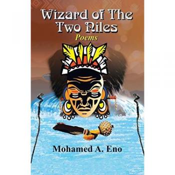 Wizard of the Two Niles: Poems