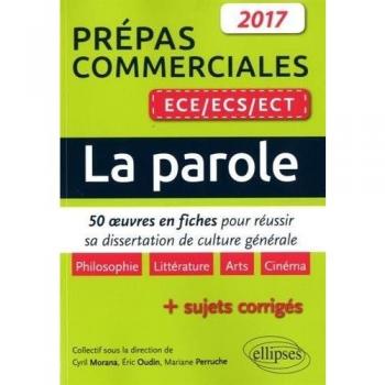 La Parole, Prépas Commerciales Ece/Ecs/Ect