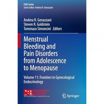 Menstrual Bleeding and Pain Disorders from Adolescence to Menopause