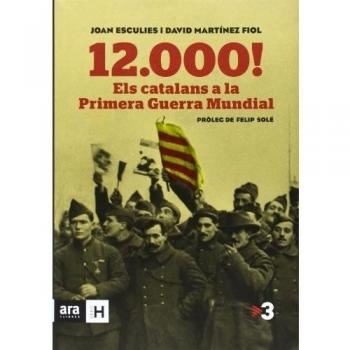 12.000! Els catalans a la Primera Guerra Mundial