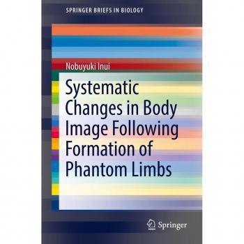 Vitalsource Technologies, Inc. Systematic Changes In Body Image Following Formation Of Phantom Limbs