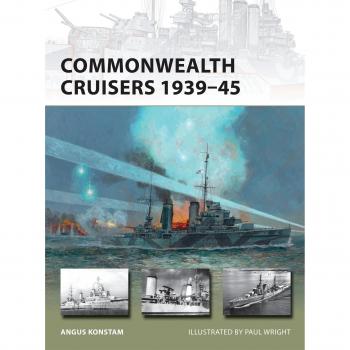 Commonwealth Cruisers 1939-45 (New Vanguard) by Angus Konstam