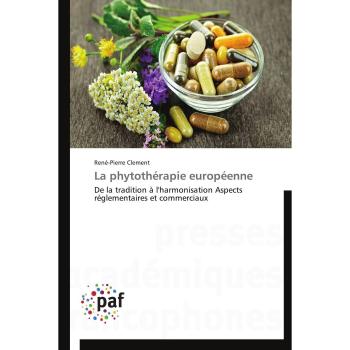 Clement, René-Pierre: La phytothérapie européenne