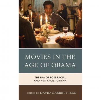 Rowman & Littlefield Pub, Inc. Movies In the Age of Obama
