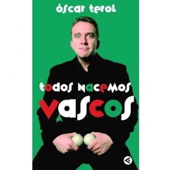 Óscar Terol Todos Nacemos Vascos