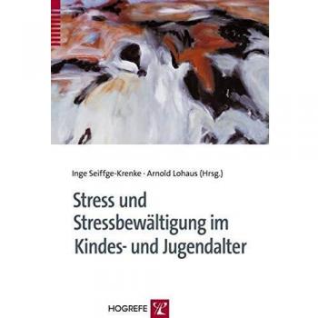 Stress und Stressbewältigung im Kindes