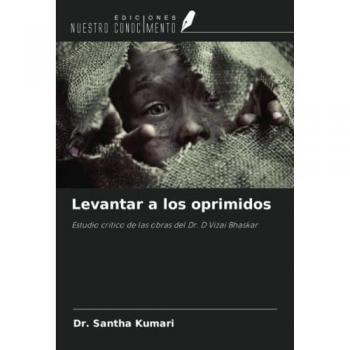 Kumari, Santha: Levantar a los oprimidos