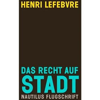 Das Recht auf Stadt