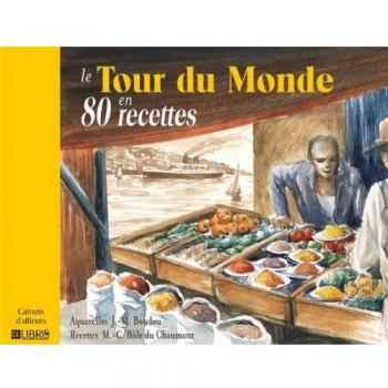 Le tour du monde en 80 recettes