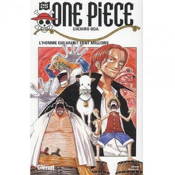 One Piece, tome 25 : L'homme qui valait cent millions