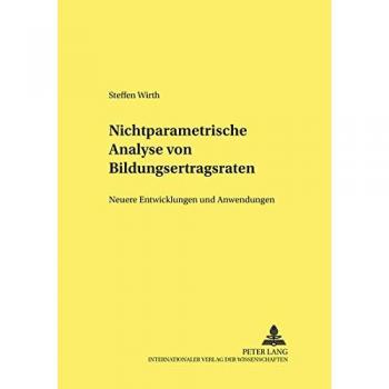 Nichtparametrische Analyse von Bildungsertragsraten: Neuere Entwicklungen und Anwendungen