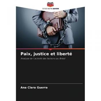 Guerra, Ana Clara: Paix, justice et liberté