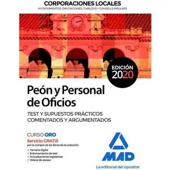 Peón y Personal de Oficios de Corporaciones Locales. Test y supuestos prácticos