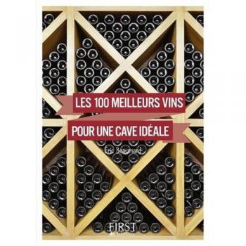 100 meilleurs vins pour une cave idéale
