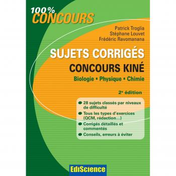 Sujets corrigés, concours kiné : biologie, physique, chimie