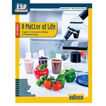 A matter of life. English for chemistry, biology and biotechnolog... Paola Briano