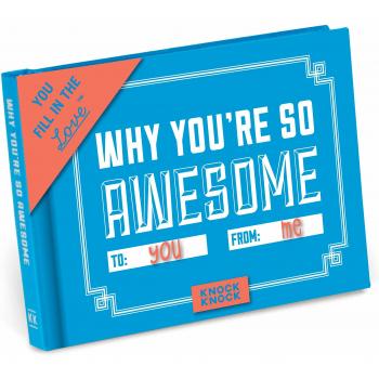 Knock Knock Why You're So Awesome Book Fill in the Love Fill-in-the-Blank Book