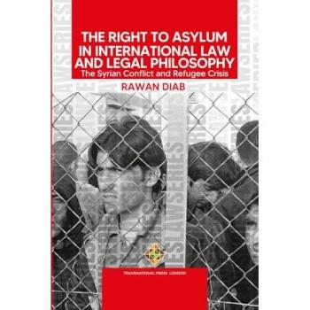 The Right to Asylum: Syrian Conflict and Refugee Crisis