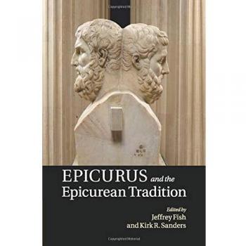 Epicurus and the epicurean tradition