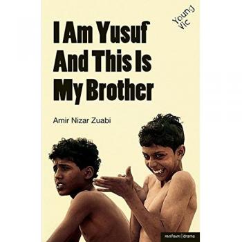I am Yusuf and This Is My Brother (Modern Plays)