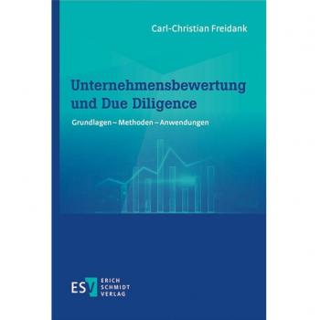 Freidank, Carl-Christian: Unternehmensbewertung und Due Diligence