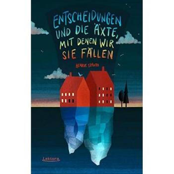 Entscheidungen und die Äxte, mit denen wir sie fällen