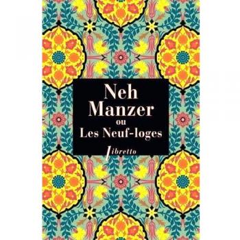 Neh Manzer ou Les neuf loges