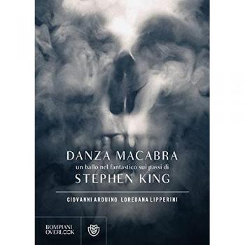 Danza macabra. Un ballo nel fantastico sui passi di Stephen King