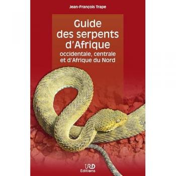 Guide des serpents d'Afrique occidentale, centrale et d'Afrique du Nord