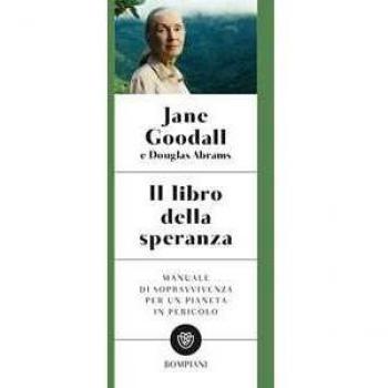 Il libro della speranza. Manuale di sopravvivenza per un pianeta in pericolo